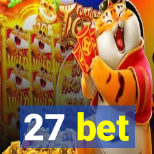27 bet